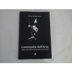 COMMEDIA DELL&#039;ARTE - CLIPA ASTRALA A TEATRULUI UNIVERSAL - MIHAI MALAIMARE