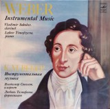 Disc vinil, LP. INSTRUMENTAL MUSIC-Weber, Vladimir Sokolov, Lubov Timofeyeva-279766, МЕLODIA