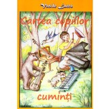 Vasile Larco - Cartea copiilor cuminti - poezii cu imagini - 138182