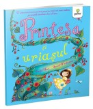 Prințesa și uriașul. Poveștile prințesei - Caryl Hart