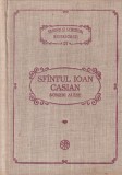 Sfantul Ioan Casian - Scrieri alese. Asezamintele manastiresti si convorbiri