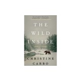 The Wild Inside: A Novel of Suspensevolume 1
