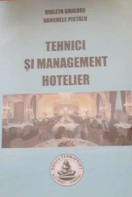 Tehnici și management hotelier - Violeta Grigore foto