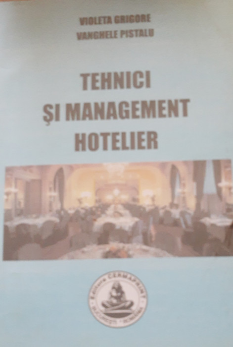 Tehnici și management hotelier - Violeta Grigore