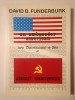 David B. Funderburk - Un ambasador american &icirc;ntre Departamentul de Stat și clanul Ceaușescu (1989)