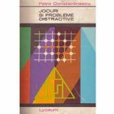 Petre Constantinescu - Jocuri si probleme distractive