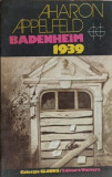 BADENHEIM 1939-AHARON APPELFELD