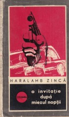 Haralamb Zinca - O invitatie dupa miezul noptii