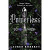 Powerless - Collector&#039;s edition - Lauren Roberts