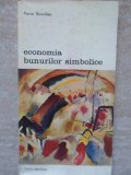 Economia Bunurilor Simbolice - Pierre Bourdieu, 1986, Meridiane, Biblioteca de Arta, Sociologie, Carte in Romana, 322 Pagini