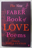 THE NEW FABER BOOK OF LOVE POEMS , edited by JAMES FENTON , 2006