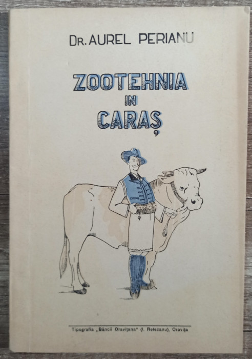 Zootehnia in Caras - Aurel Perianu