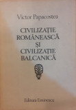 Civilizatie romaneasca si civilizatie balcanica