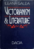 VICTORIANISM AND LITERATURE-ILEANA GALEA