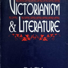 VICTORIANISM AND LITERATURE-ILEANA GALEA