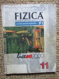 FIZICA MANUAL PENTRU CLASA A 11-A F1 - Constantin Mantea