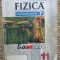 FIZICA MANUAL PENTRU CLASA A 11-A F1 - Constantin Mantea