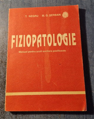 Fiziopatologie manual pt. scoli sanitare postliceale T. Negru foto