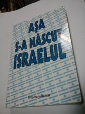 ASA S-A NASCUT ISRAELUL - Antologie de Michael Bar-Zohar - Editura Hasefer