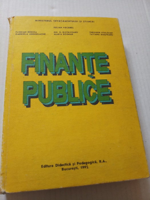 FINANTE PUBLICE - VACAREL , BERCEA , BISTRICEANU , MOSTEANU