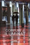 Cumpara ieftin Corpuri de iluminat (ediția a șasea) cu autograf