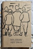 Niste tarani - Dinu Sararu Precizari, data si semnatura autorului. Exemplar deosebit.