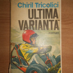 Chiril Tricolici - Ultima varianta