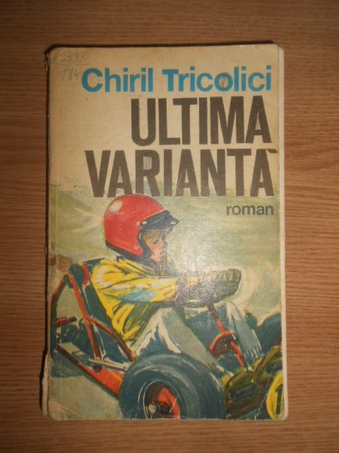 Chiril Tricolici - Ultima varianta