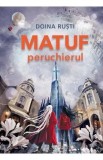 Matuf peruchierul - Doina Rusti