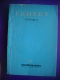 HOPCT INFRANGERE / FADEEV A - 1960 -200 PAGINI, Zaharia Stancu