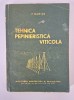Viticultura Vita de vie P Banita Tehnica pepinieristica viticola