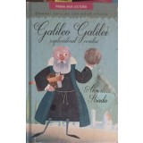 GALILEO GALILEI, EXPLORATORUL CERULUI-ANNALISA STRADA-248202