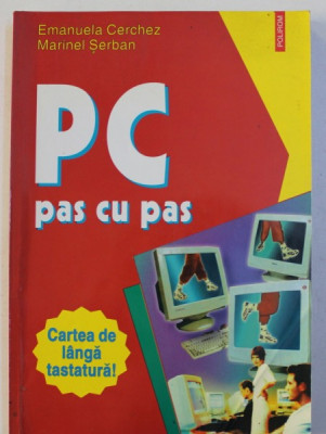 PC PAS CU PAS de EMANUELA CERCHEZ si MARINEL SERBAN , 2001 foto