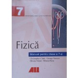 FIZICA, MANUAL PENTRU CLASA A 7-A-CHRISTOPHER CLARK, GEORGE ENESCU, MIRCEA NISTOR, MIRCEA RUSU-238200