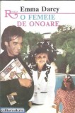 O femeie de onoare - Emma Darcy