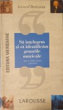Sa intelegem si sa identificam genurile muzicale, Gerard Denizeau, 2000