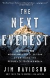 The Next Everest: Surviving the Mountain's Deadliest Day and Finding the Resilience to Climb Again