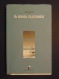 In umbra esafodului-Carol Birch