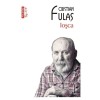 Iosca. Top 10+ Cristian Fulas, carte in germana. Romanul anului 2021, editura Polirom. Traducere franceza La Peuplade