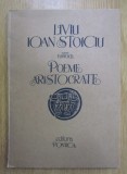 Liviu Ioan Stoiciu - Poemele aristocrate princeps 1991