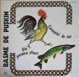 Disc vinil, LP. Basme De Puskin: Din Porunca Stiucii. Cocoselul De Aur-A.S. PUSKIN-245542