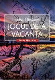 Jocul de-a vacanta | Mihail Sebastian, Hoffman