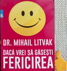Daca vrei sa gasesti fericirea Mihail Litvak foto