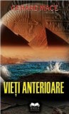 Vieti anterioare - Fundatia culturala Ideea Europeana