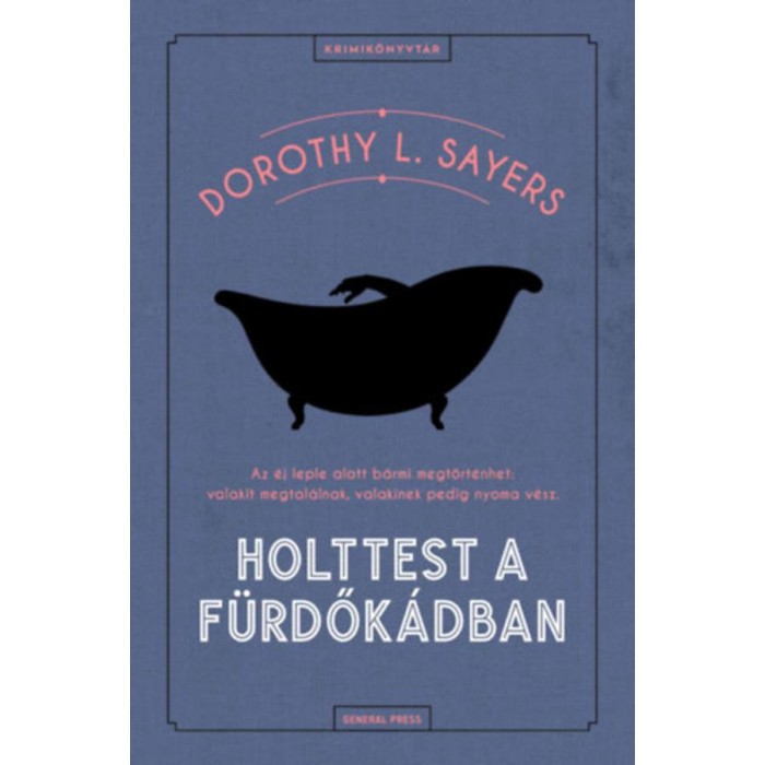 Holttest a f&uuml;rdők&aacute;dban - Dorothy L. Sayers