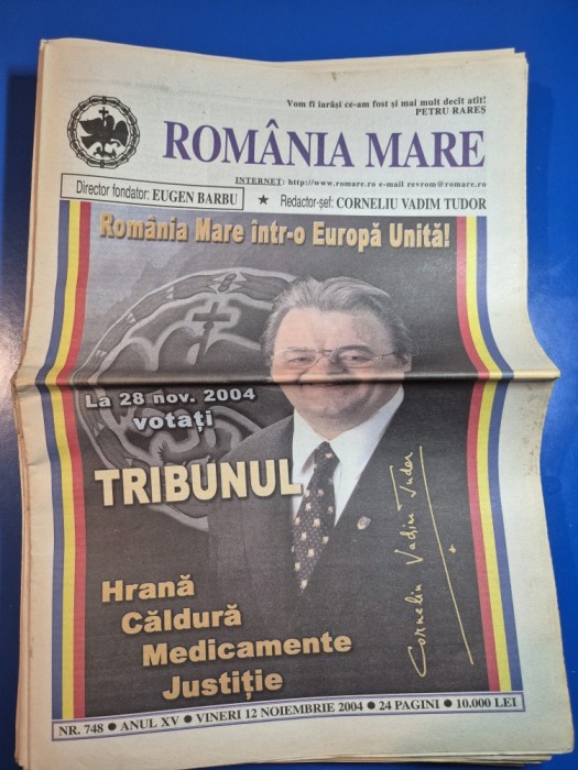 ziarul romania mare 12 noiembrie 2004 - redactor sef corneliu vadim tudor,candidat la presidentie