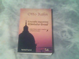 Cruciada impotriva Sfantului Graal-Otto Rahm