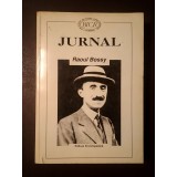 Raoul Bossy - Jurnal (2 noiembrie 1940 - 9 iulie 1969) (ed. Ion Mamina)