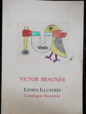 LIVRES ILLUSTRES /CATALOGUE RAISONNE - VICTOR BRAUNER foto