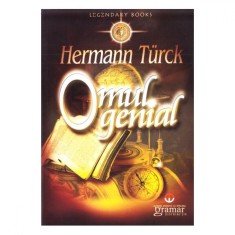 Omul genial - Hermann Turck